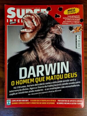 Super Interessante Nº 240 - Darwin - O Homem que Matou Deus (Editora Abril) Junho 2007 (Revista)