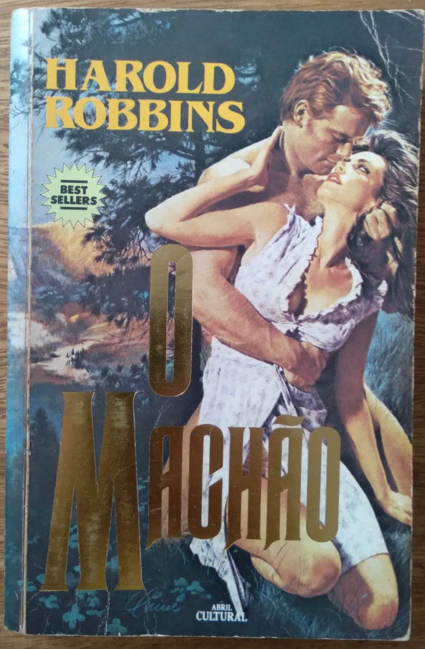 | Casa do Colecionador Best Sellers Abril Harold Robbins O Machão.