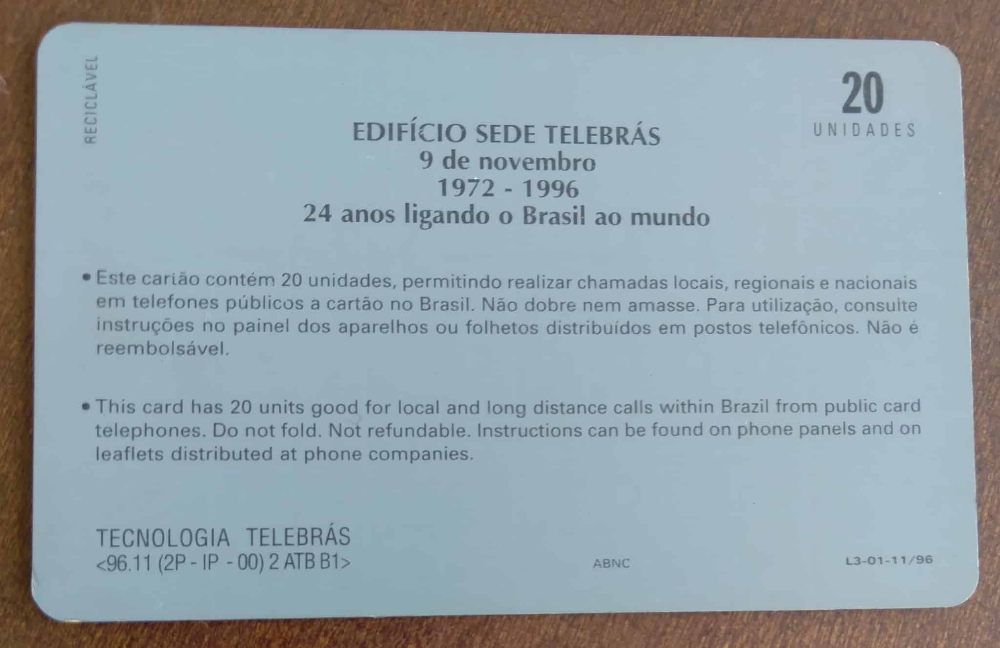 | Casa do Colecionador Ct Brasil Telebrás 00 1996 / 24 anos Edifício Sede