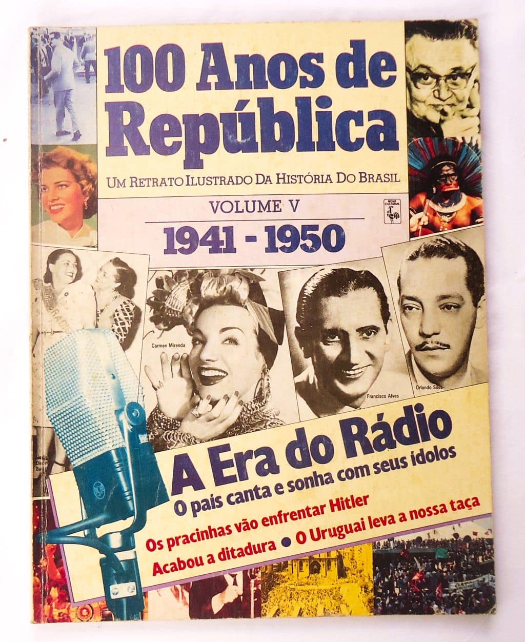 | Casa do Colecionador Revista 100 Anos de Republica - Volume V - 1951 a 1958 - Nova Cultural