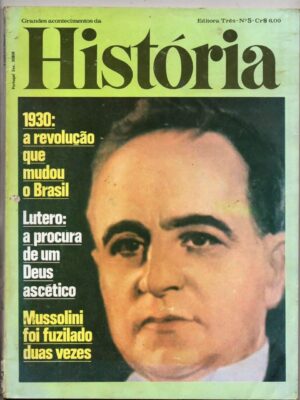 Revista Grandes Acontecimentos da Historia - Nº 5 - Revolução de 1930 - 1973