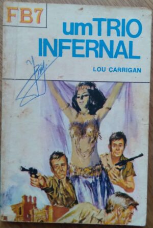 Bolsilivro Monterrey FB7 459 / Lou Carrigan Um Trio Infernal.