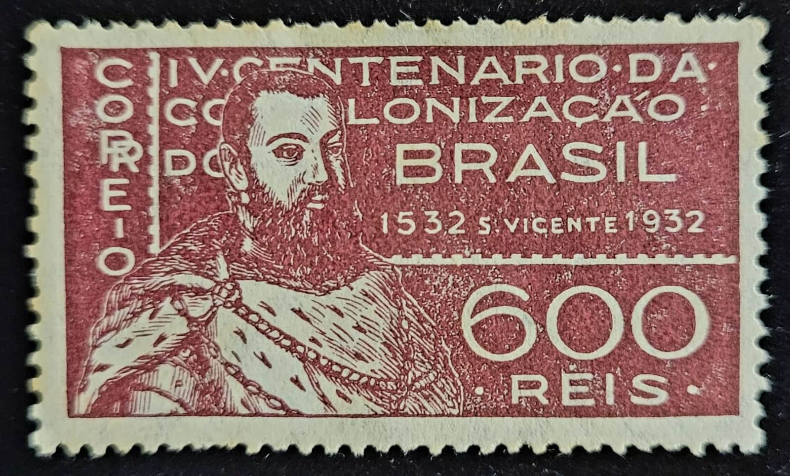 | Casa do Colecionador Comemorativos - RHM C0044 (Novo) 600 Réis - 4º Centenário da Fundação de São Vicente e da Colonização por Martim Afonso de Souza - 03/06/1932 (Selos do Brasil)
