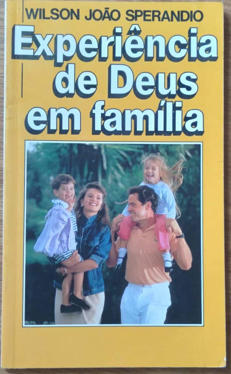 | Casa do Colecionador Ed Paulus livro Experiência de Deus em Família / Wilson João Sperandio.