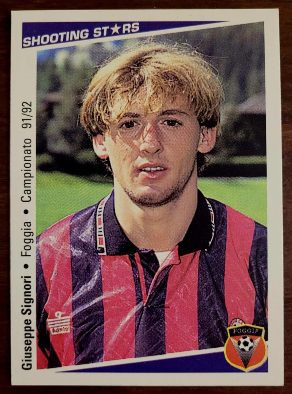 | Casa do Colecionador Card Campeonato Italiano 91/92 - Time Foggia - Nº 98 - Giuseppe Signori - Shooting Stars