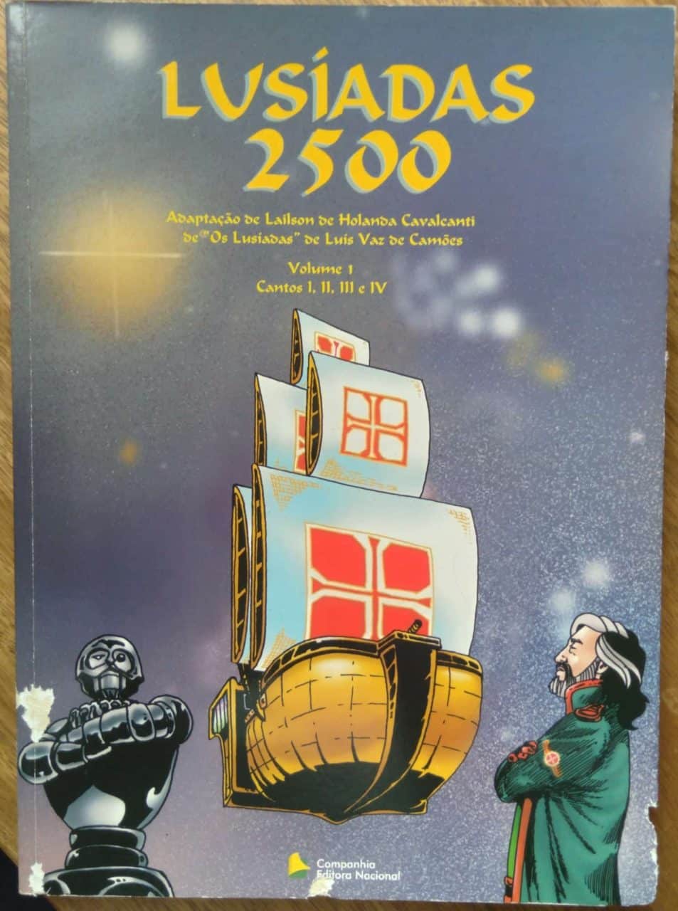 | Casa do Colecionador Gibi ed Nacional Lusíadas 2500 volume 1 / Lailson de Holanda Cavalcanti.