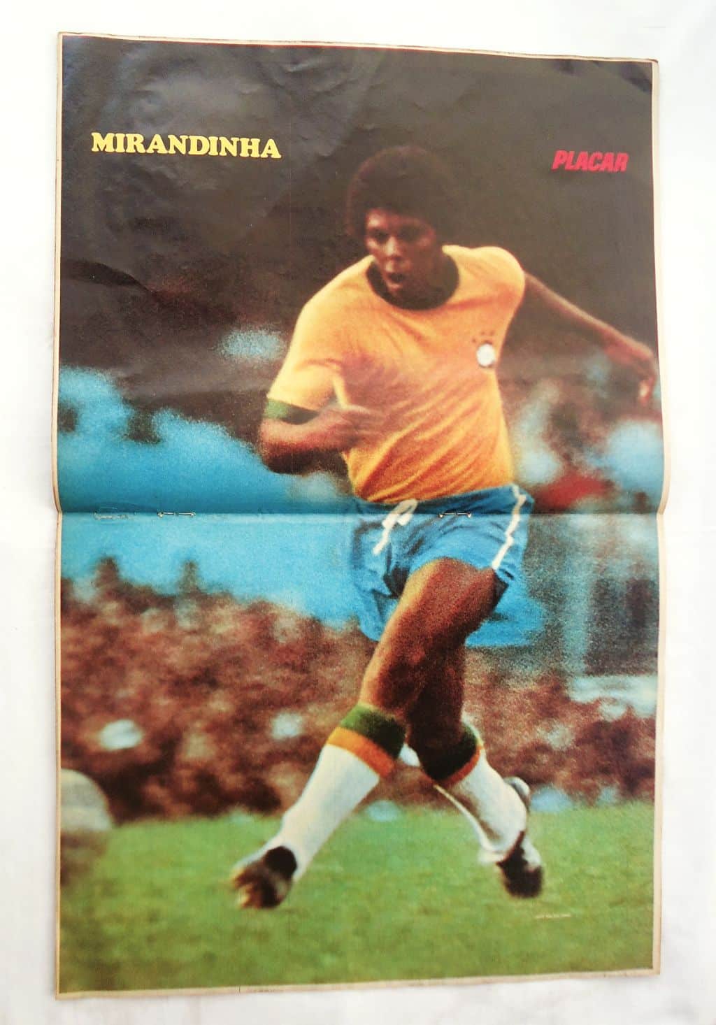 | Casa do Colecionador Revista Placar Nº 224 Poster Mirandinha - Seleção Brasileira - 1974