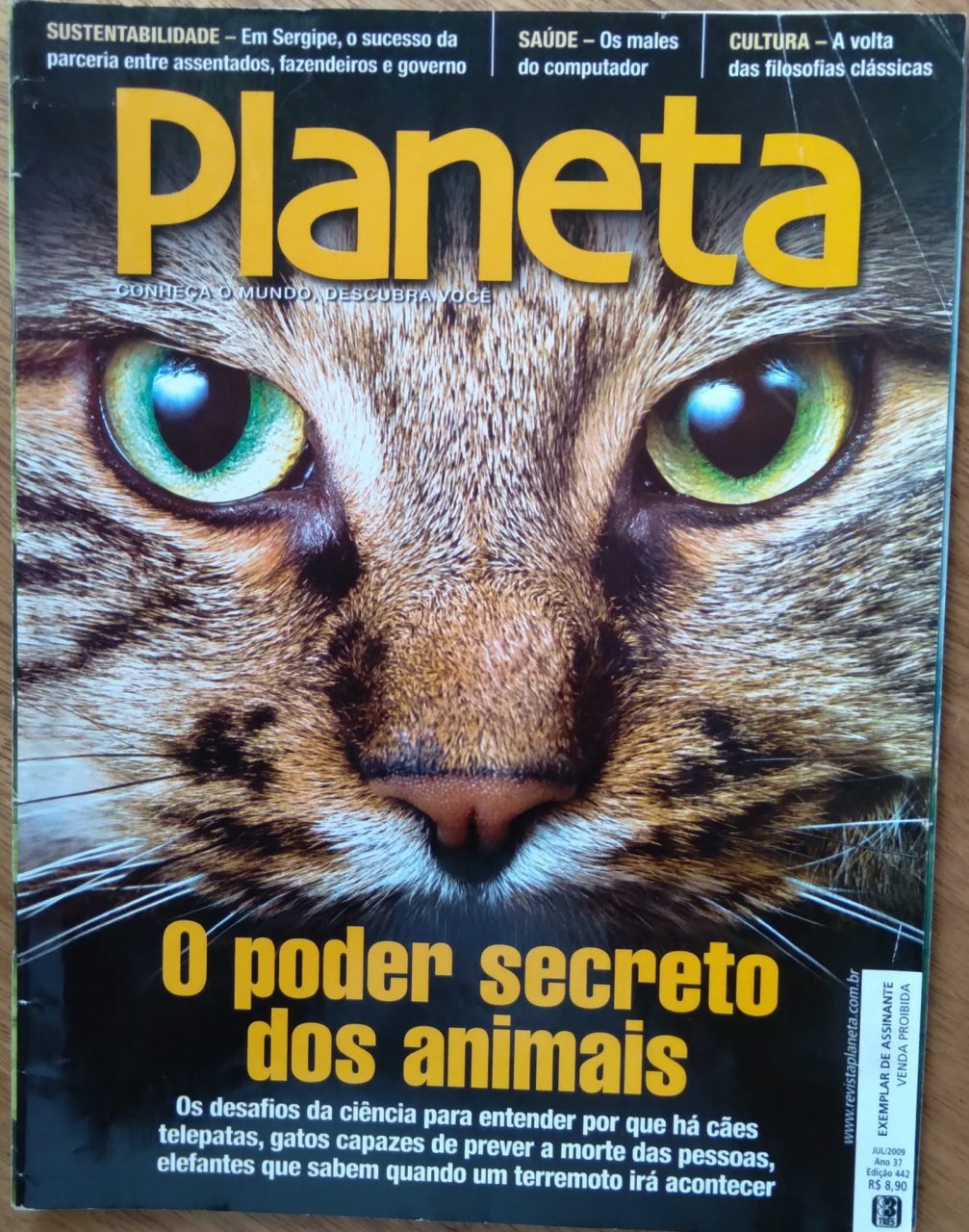 | Casa do Colecionador Revista Três Planeta 442 2009 / Poder secreto dos animais.