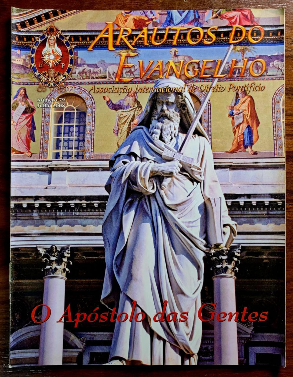| Casa do Colecionador Arautos do Evangelho Nº 79 - O Apóstolo das Gentes - Julho 2008