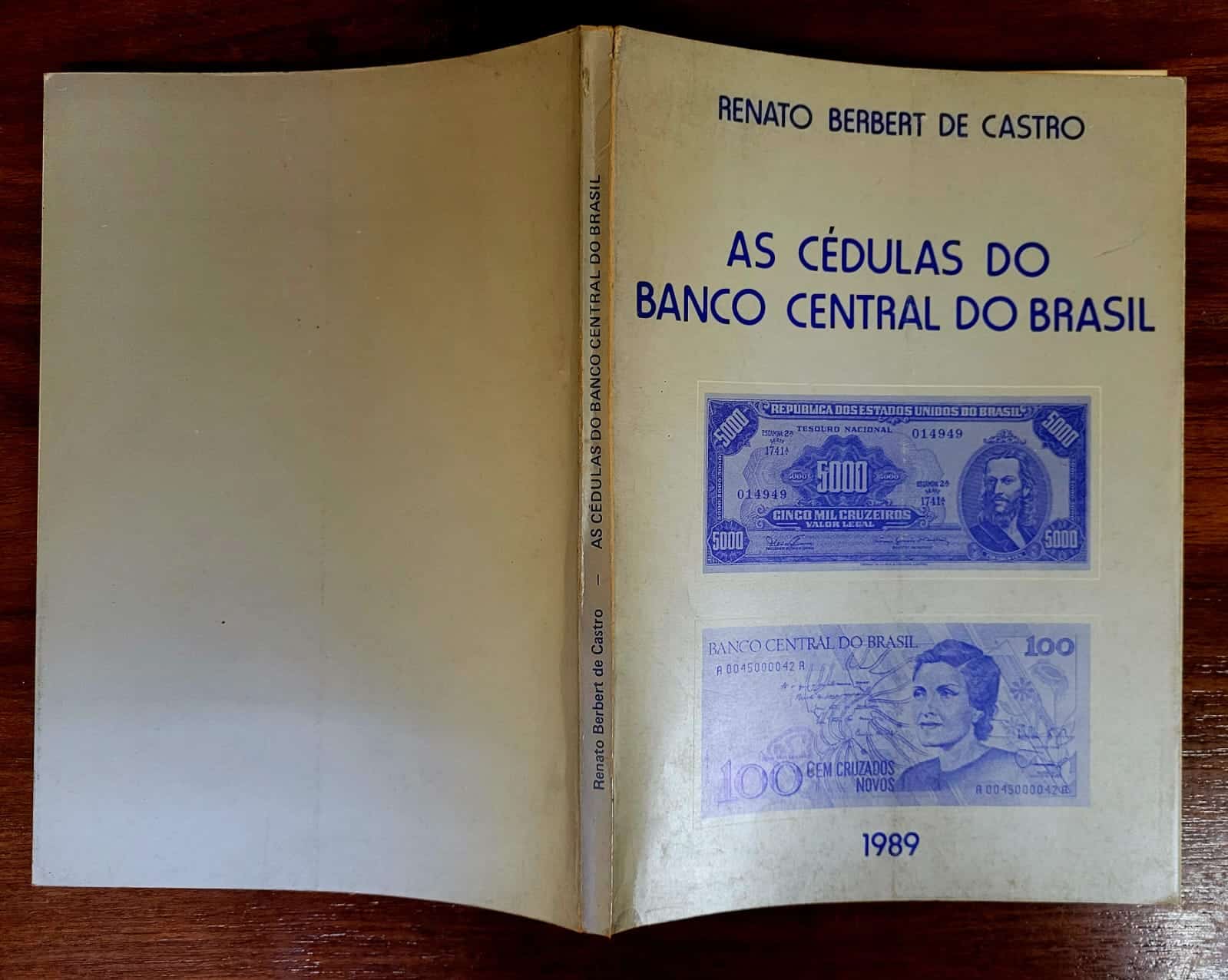 | Casa do Colecionador As cédulas do Banco Central do Brasil (Renato Berbet de Castro) 1989