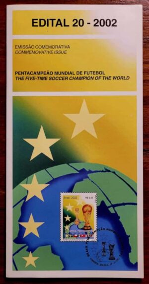 Edital Correios 2002 - Nº 20 - Selo RHM C2469 - Brasil Pentacampeão Mundial de Futebol - 02/07/2002
