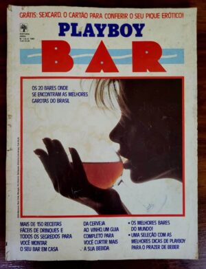Playboy Nº 134-A - BAR - Os 20 Bares Onde se Encontram as Melhores Garotas do Brasil - 1986