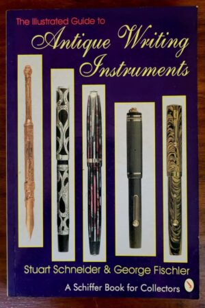 The Illustrated Guide to Antique Writing Instruments (O Guia Ilustrado para Instrumentos de Escrita Antigos) 1994