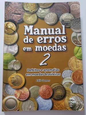 Manual De Erros Em Moedas 2 - Edil Gomes - Oficial