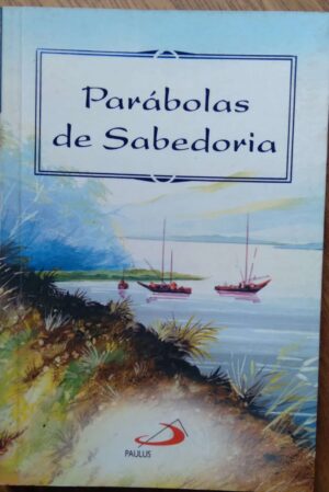Bolsilivro Parábolas de sabedoria. Darlei Zanon. Ed Paulus