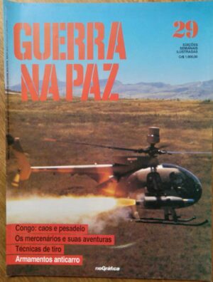 G29 Fascículo Guerra na Paz 29. Congo Os mercenários e suas aventuras.