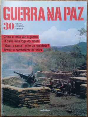 G29 Fascículo Guerra na Paz 30. China e Índia. Combatente de Selva.