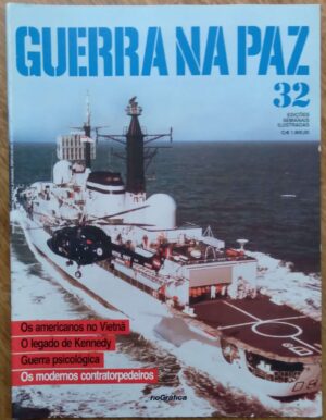 G29 Fascículo Guerra na Paz 32. Modernos contratorpedeiros.