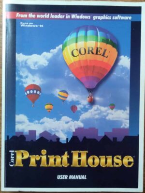 Livro Corel print house user manual. Runs on Windows 95.