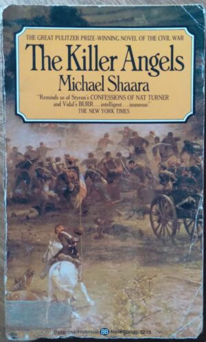 Pocketbook The killer angels. Michael Shaara. Ballantine books.