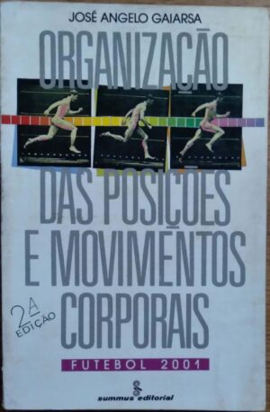 Q21 livro Organização das posições movimentos corporais Futebol 2001.
