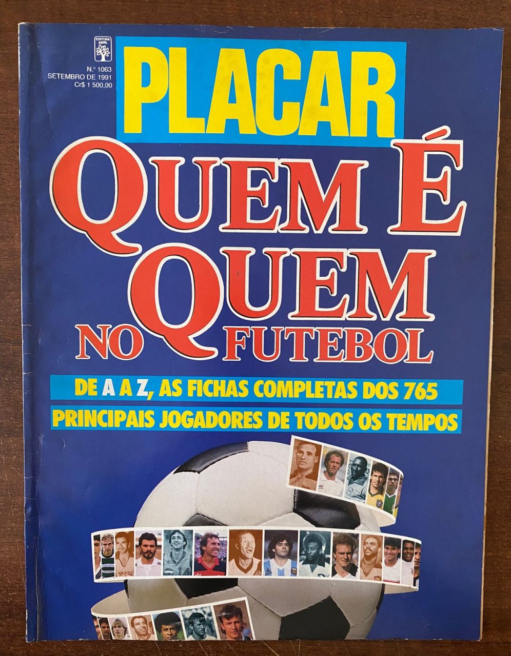 Revista Placar N 1063 - Quem é Quem no Futebol - Setembro 1991