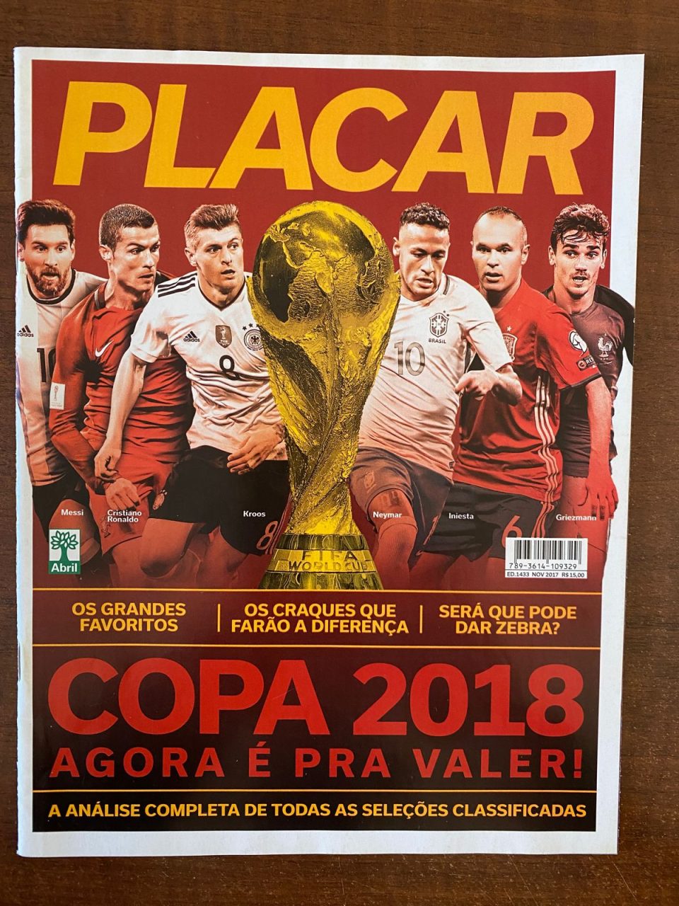 Revista Placar N 1433 - Guia Copa 2018 - Novembro 2017