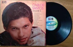 Vinil lp Carlos Santos vol 5 Venha dançar Santa Bárbara O Pescador.