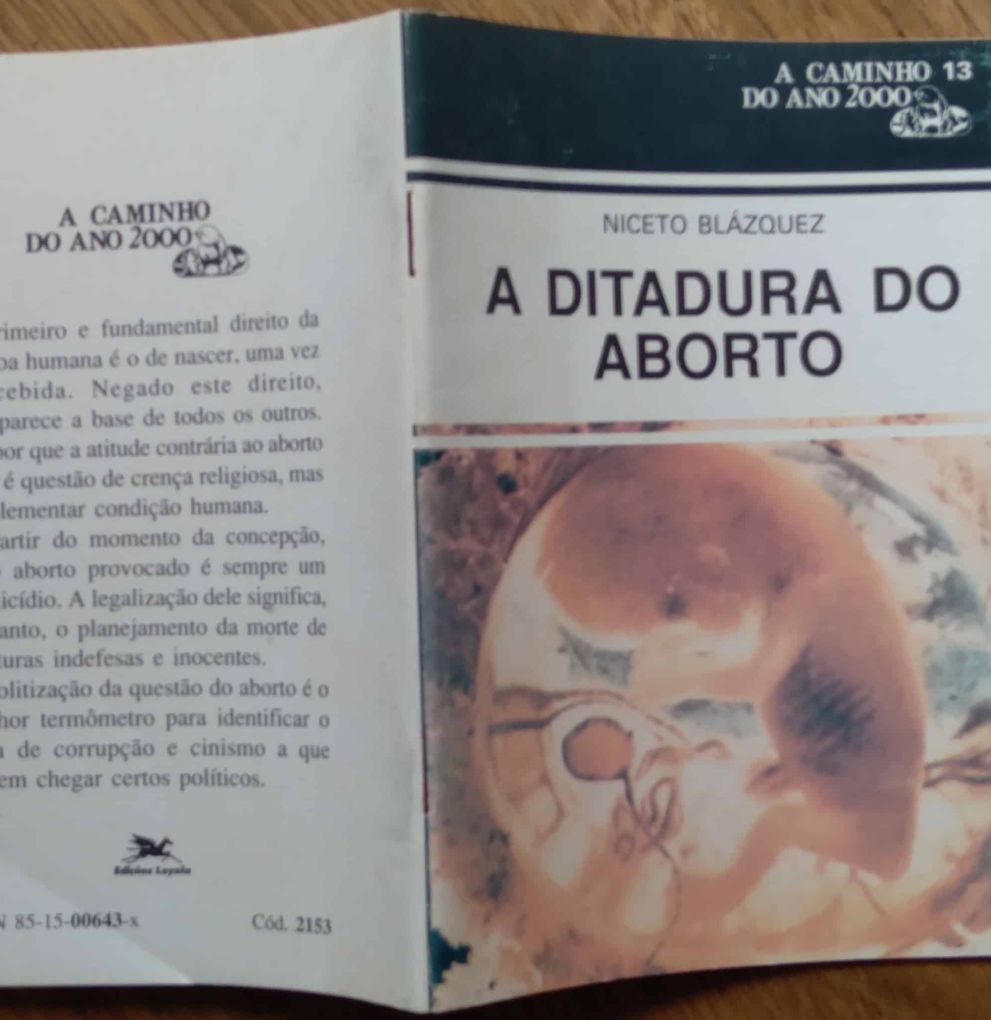 | Casa do Colecionador Bolsilivro a Ditadura do Aborto. Niceto Blasquez. Loyola.