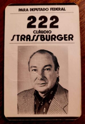Calendário de Bolso (Tema Política) Cláudio Straaburger (Arena) Deputado Federal Ano 1978/79