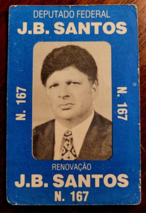 Calendário de Bolso (Tema Política) J.B. Santos (Renovação) Deputado Federal - Ano 1979