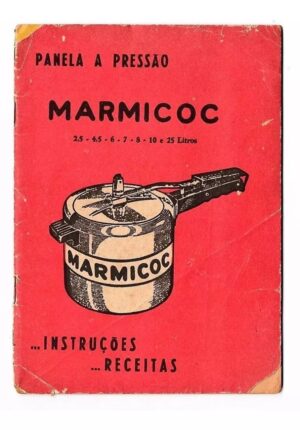 Manual De Instruçoes E Receitas Panelas Pressão Marmicoc - Anos 50