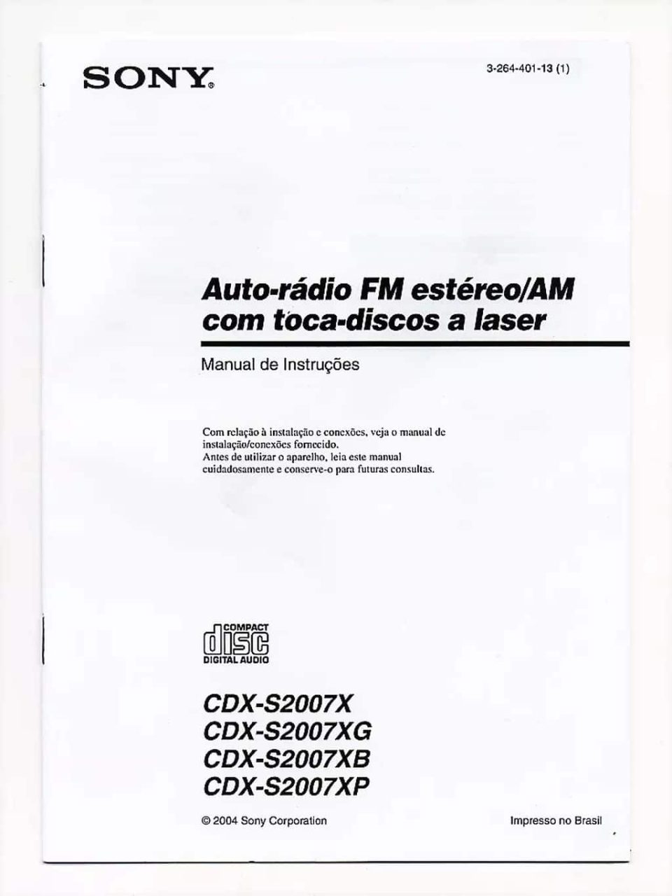 | Casa do Colecionador Manual De Instruções Sony CDX-S2007X / XG / XB Ee XP
