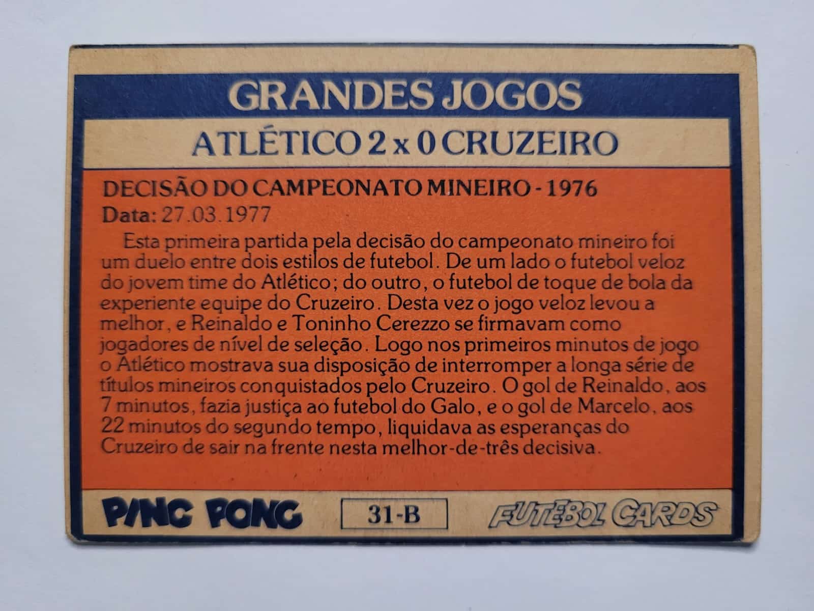 | Casa do Colecionador Ping Pong Futebol Cards - Grandes Jogos Nº 31-B (Atlético 2 X 0 Cruzeiro)