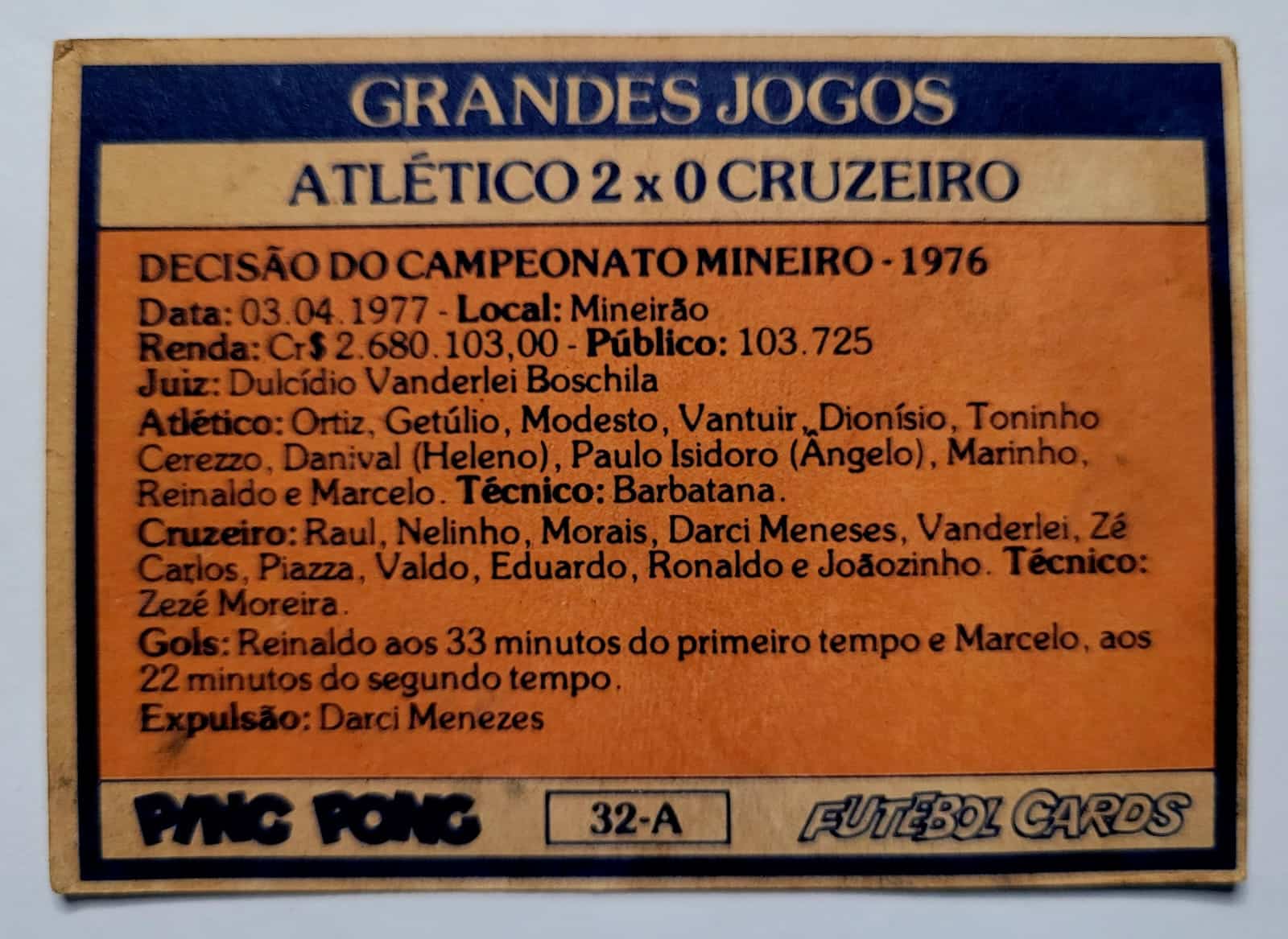 | Casa do Colecionador Ping Pong Futebol Cards - Grandes Jogos Nº 32-A (Atlético 2 X 0 Cruzeiro)