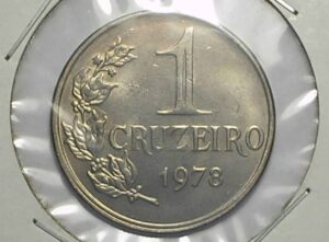 " 1 Cruzeiro - 1978 - Reverso face do Indio / Sob/Flor / Cupro e Niquel / Escassa