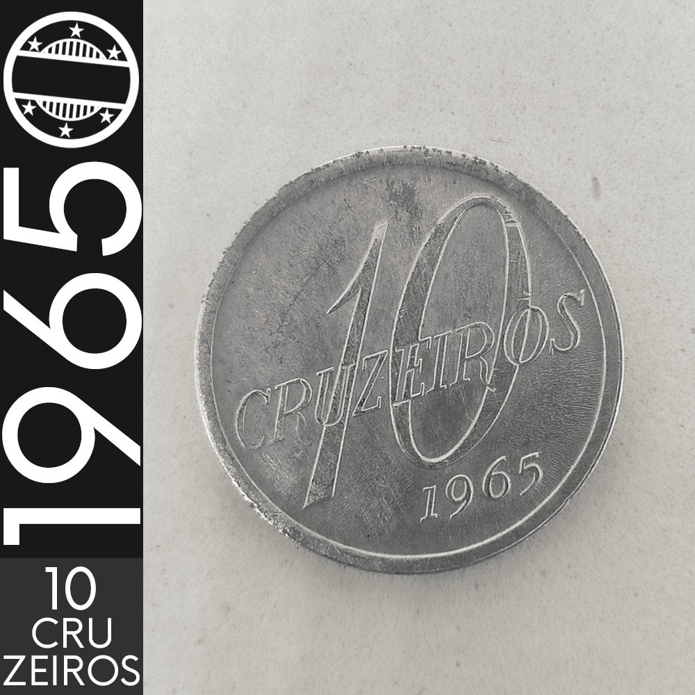 | Casa do Colecionador 10 Cruzeiros || 1965 || MBC – CDS-290