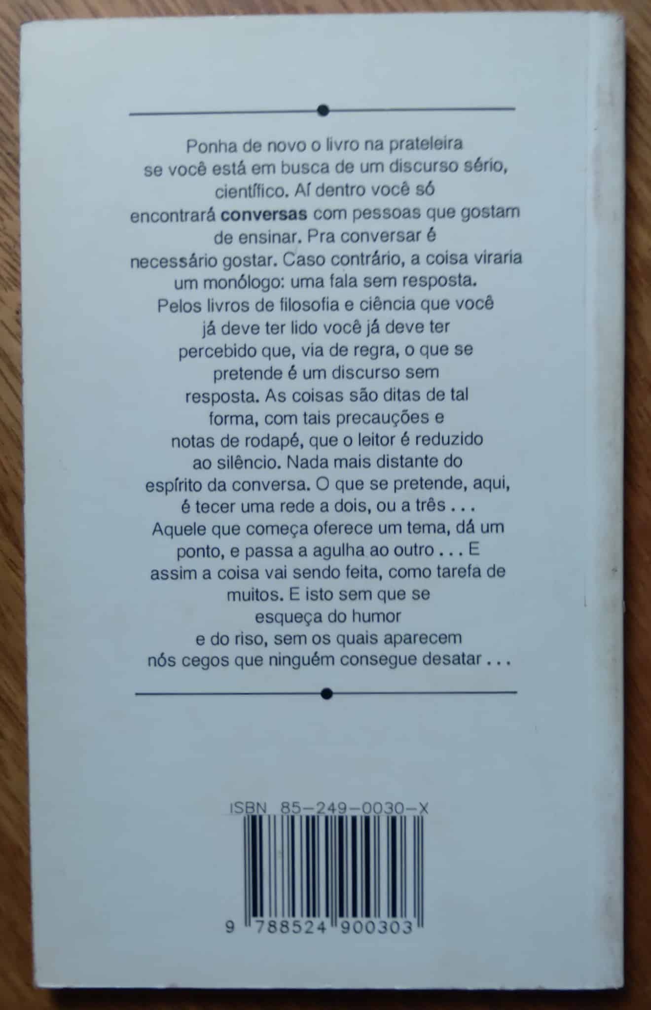 | Casa do Colecionador Bolsilivro Polêmicas nosso tempo 1. Conversas com quem gosta de ensinar.