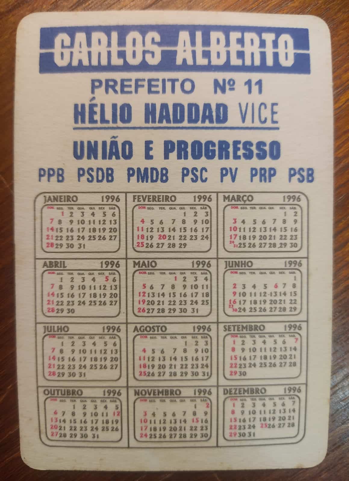 | Casa do Colecionador Calendário de Bolso (Tema Política) Carlos Alberto (PPB/PSDB/PMDB/PSC/PV/PRP/PSB) - Prefeito - Ano 1996