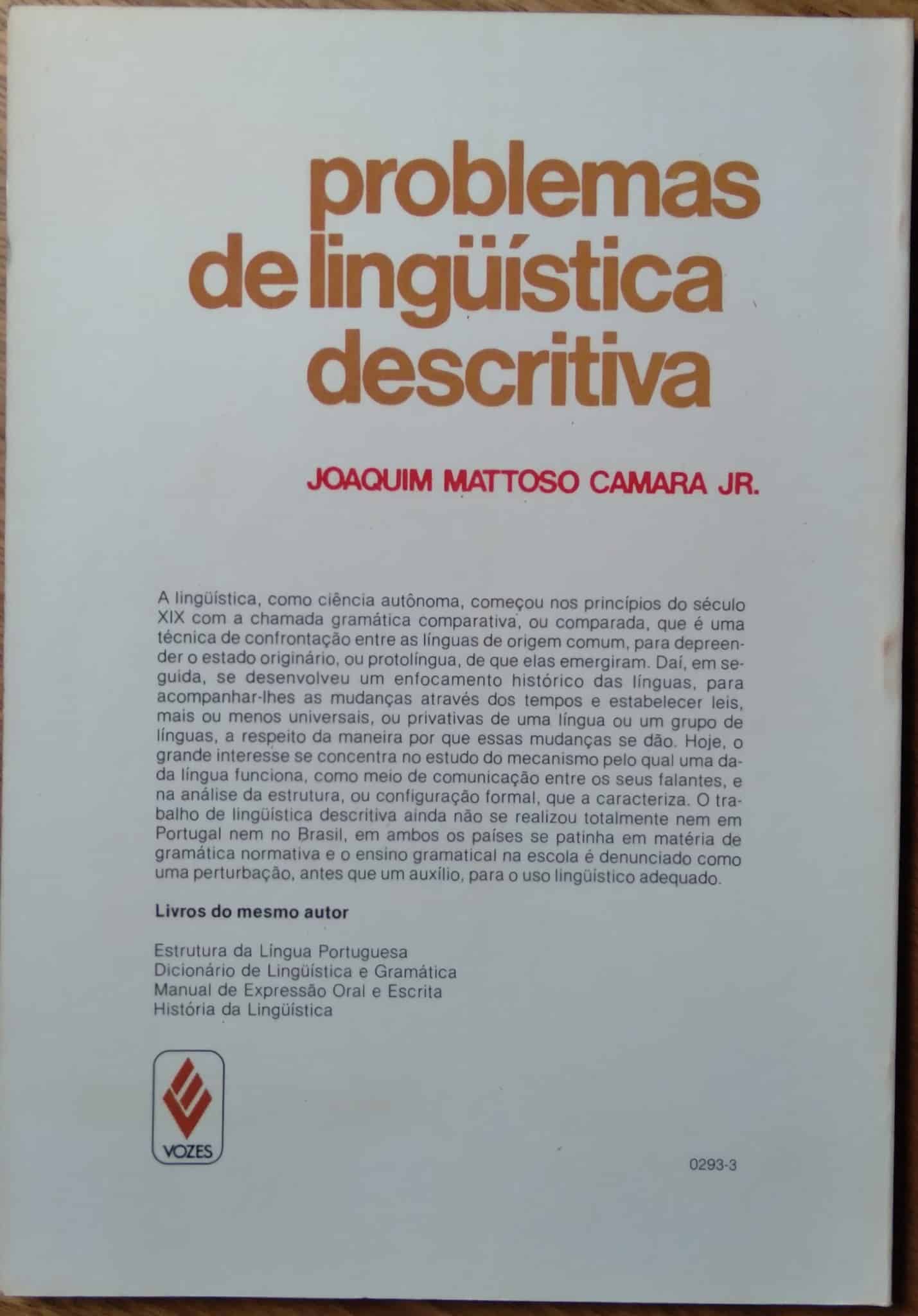 | Casa do Colecionador Livro Problemas de Linguistica Descritiva. Joaquim Mattoso Câmara Jr. Vozes.