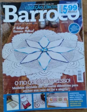 28g revista Coleção Círculo Barroco 14. Fio que é só sucesso cor e alegria.