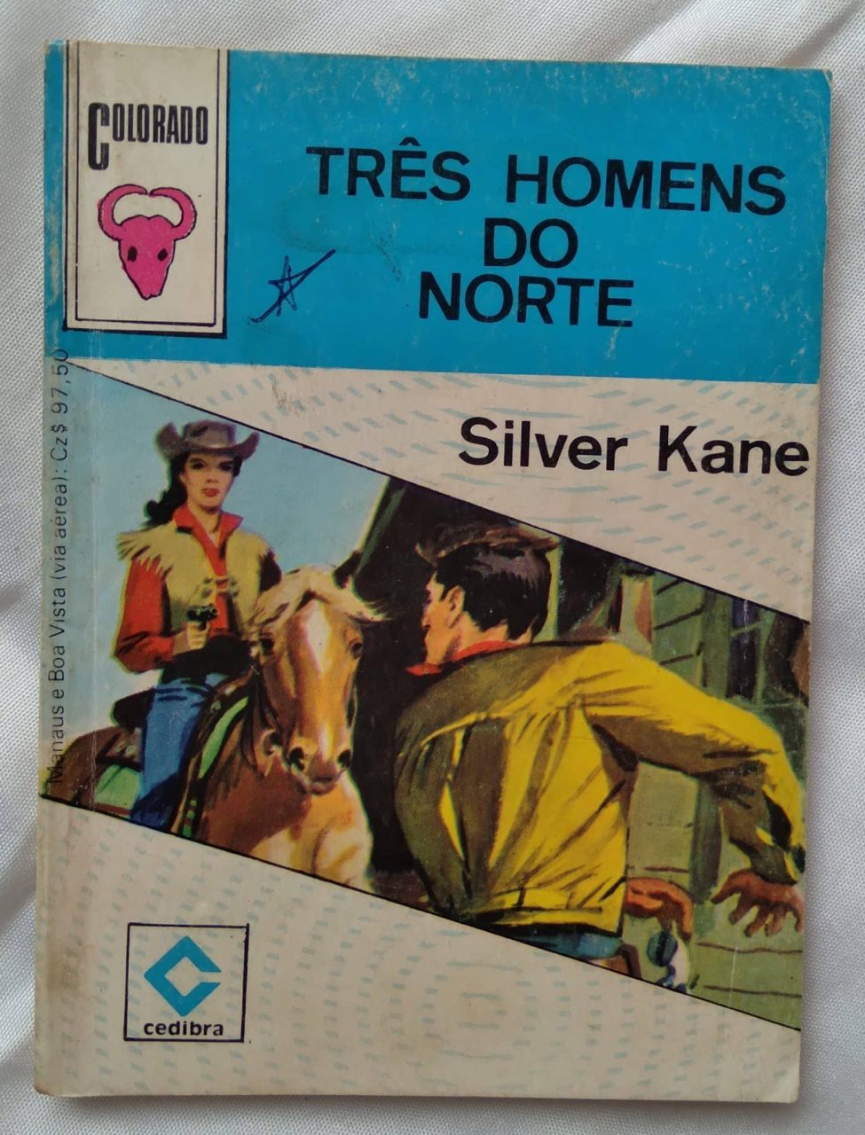 | Casa do Colecionador Bolsilivro cedibra colorado 249. Silver Kane Três homens do norte.