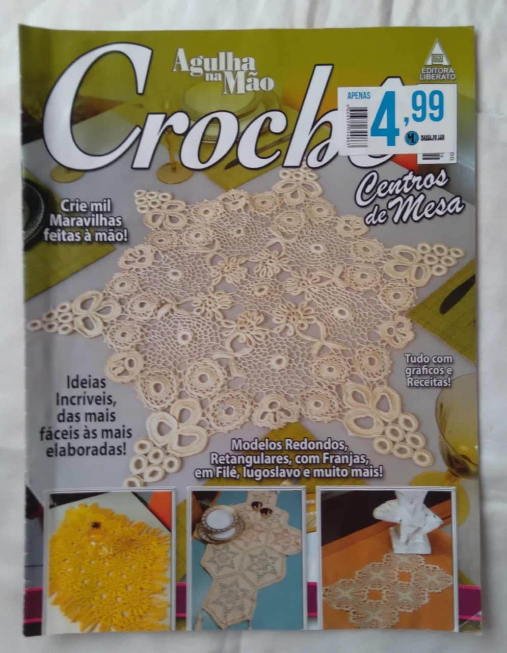 | Casa do Colecionador Revista Agulha na mão Croche centros de mesa 86. Ideias incríveis com gráficos.