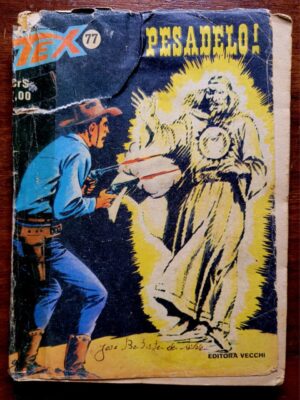 Tex Nº 77 - Pesadelo! (Editora Vecchi) - Julho 1977 (Leia a Descrição)