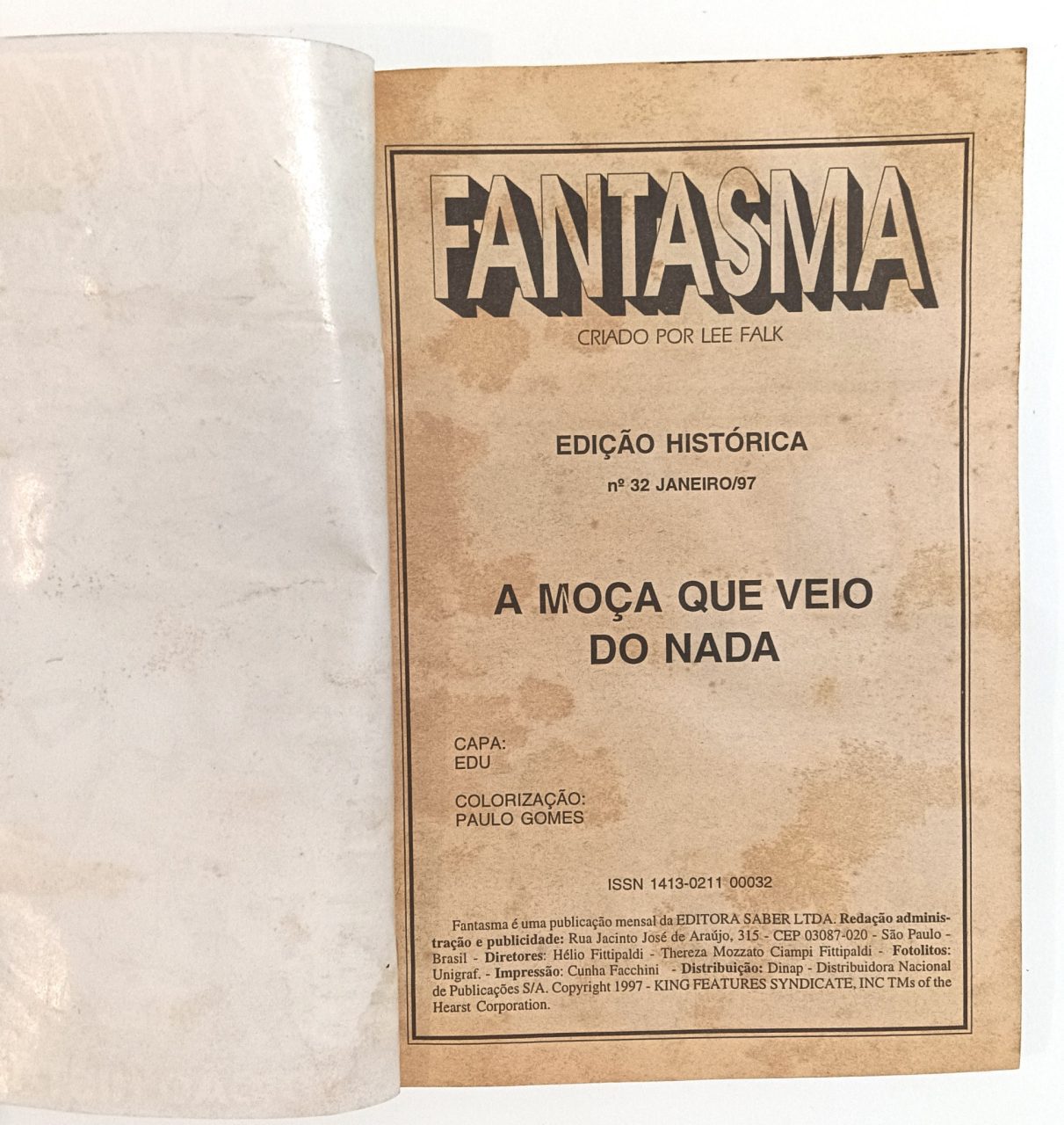 | Casa do Colecionador Fantasma Edição Histórica #24,25,26,32 (formatinho) Saber 1996/97. HQ/Gibi