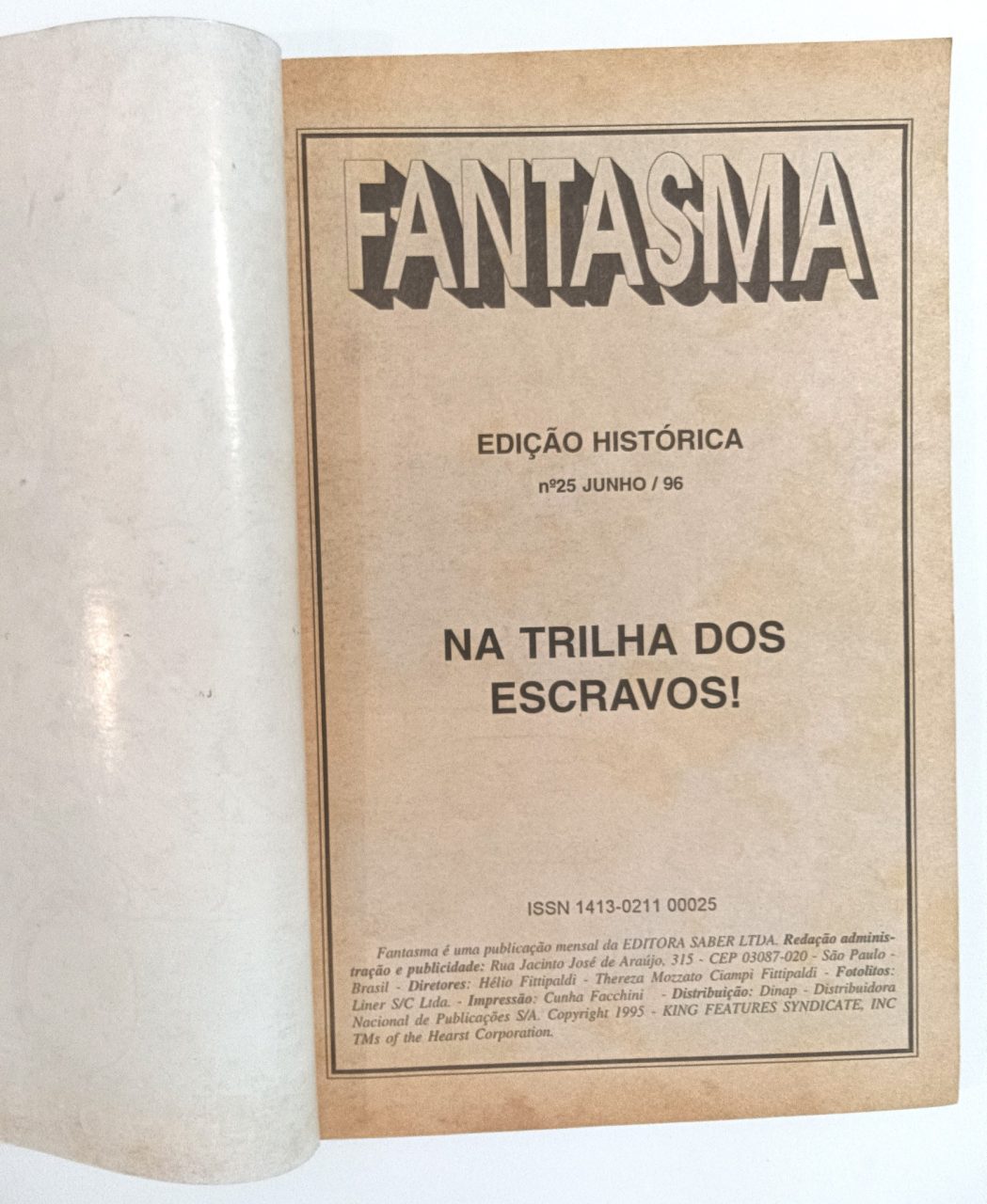 | Casa do Colecionador Fantasma Edição Histórica #24,25,26,32 (formatinho) Saber 1996/97. HQ/Gibi