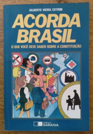 242S Livro Acorda Brasil saber sobre a constituição.