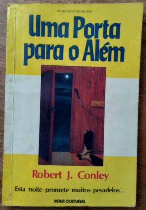 242S Livro Melhores de Mistério Uma porta para o além. Robert J Conley