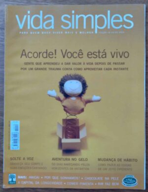 242T Revista Vida Simples 18. Acorde você está vivo. Solte a voz.