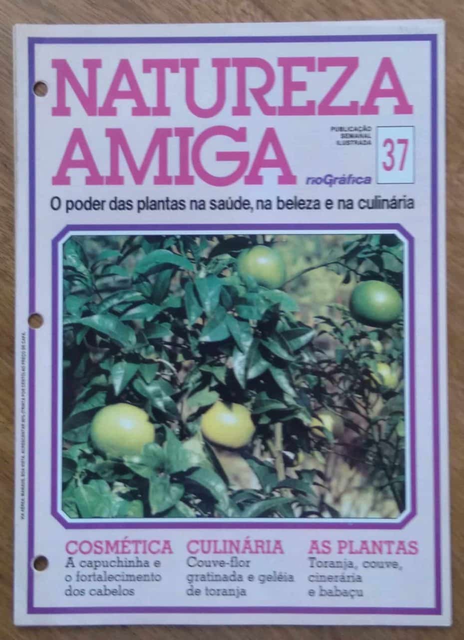 | Casa do Colecionador 243S Fascículo Natureza amiga 37. Capuchinhos toranja couve babaçu.